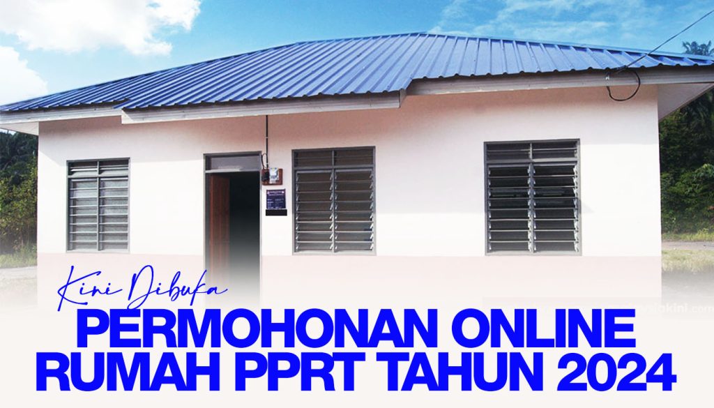 Permohonan Secara Online Rumah PPRT Tahun 2024 Kini Dibuka