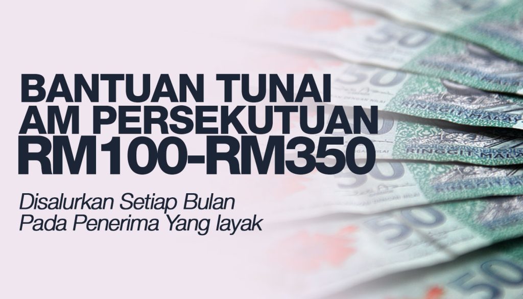 Bantuan Tunai Am Persekutuan RM100-RM350 Setiap Bulan: Adakah Anda Layak? Semak Sekarang!